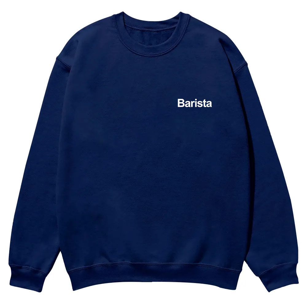 Barista Casual Crewneck Sweatshirt wearishow