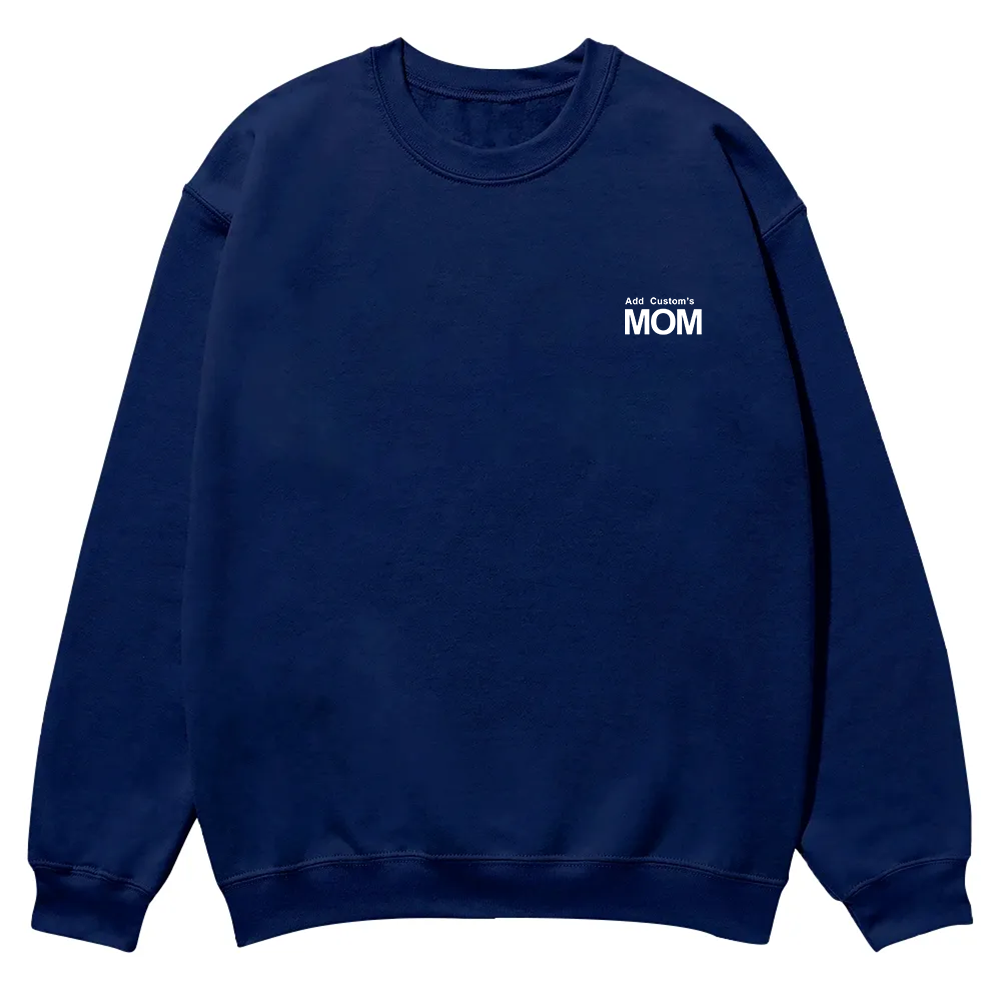 MOM Custom Casual Crewneck Sweatshirt wearishow