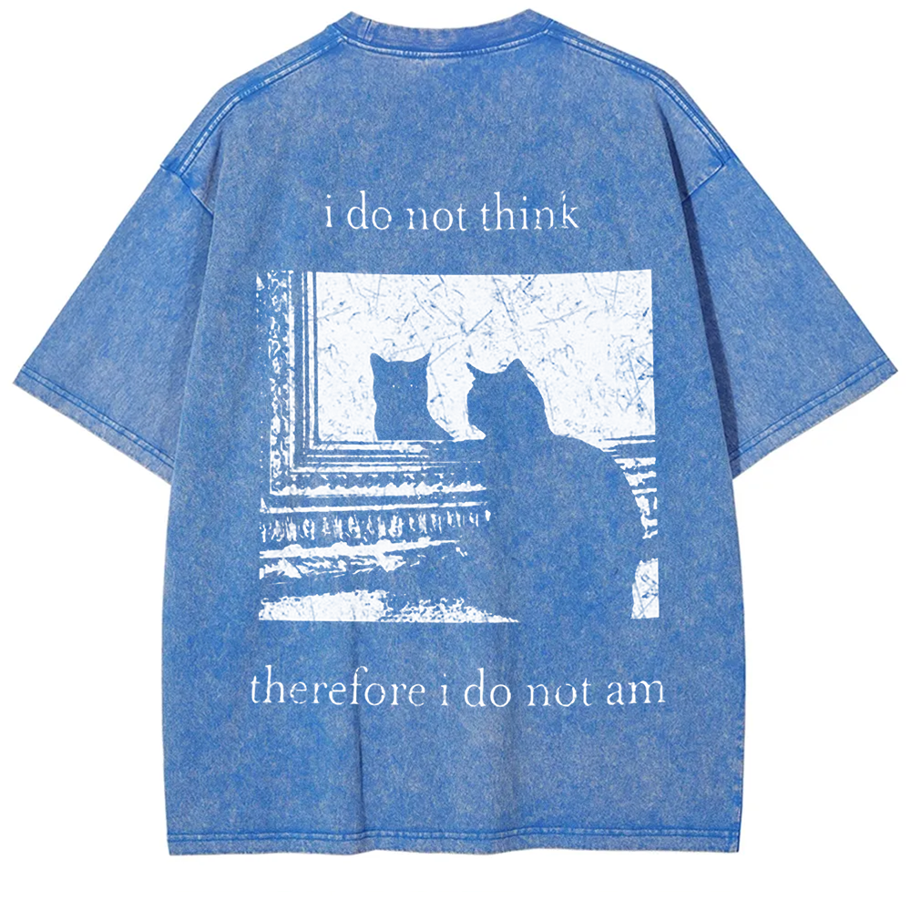 Unisex Vintage I do not think therefor I do not am Funny Cat t-Shirt