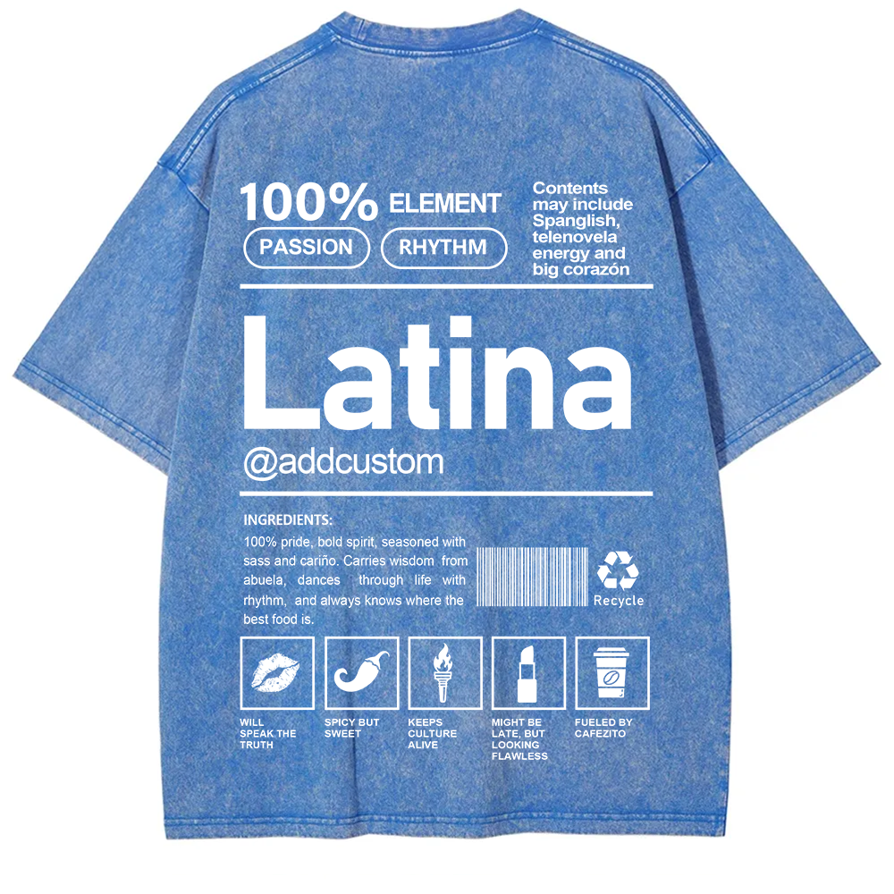 Latina Addcustom Unisex Fit  Washed T-Shirt