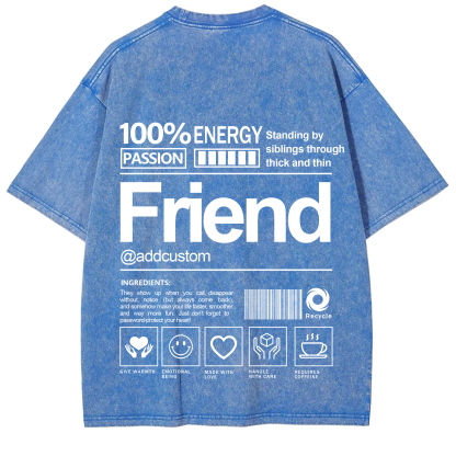 Friend Addcustom Washed T-Shirt