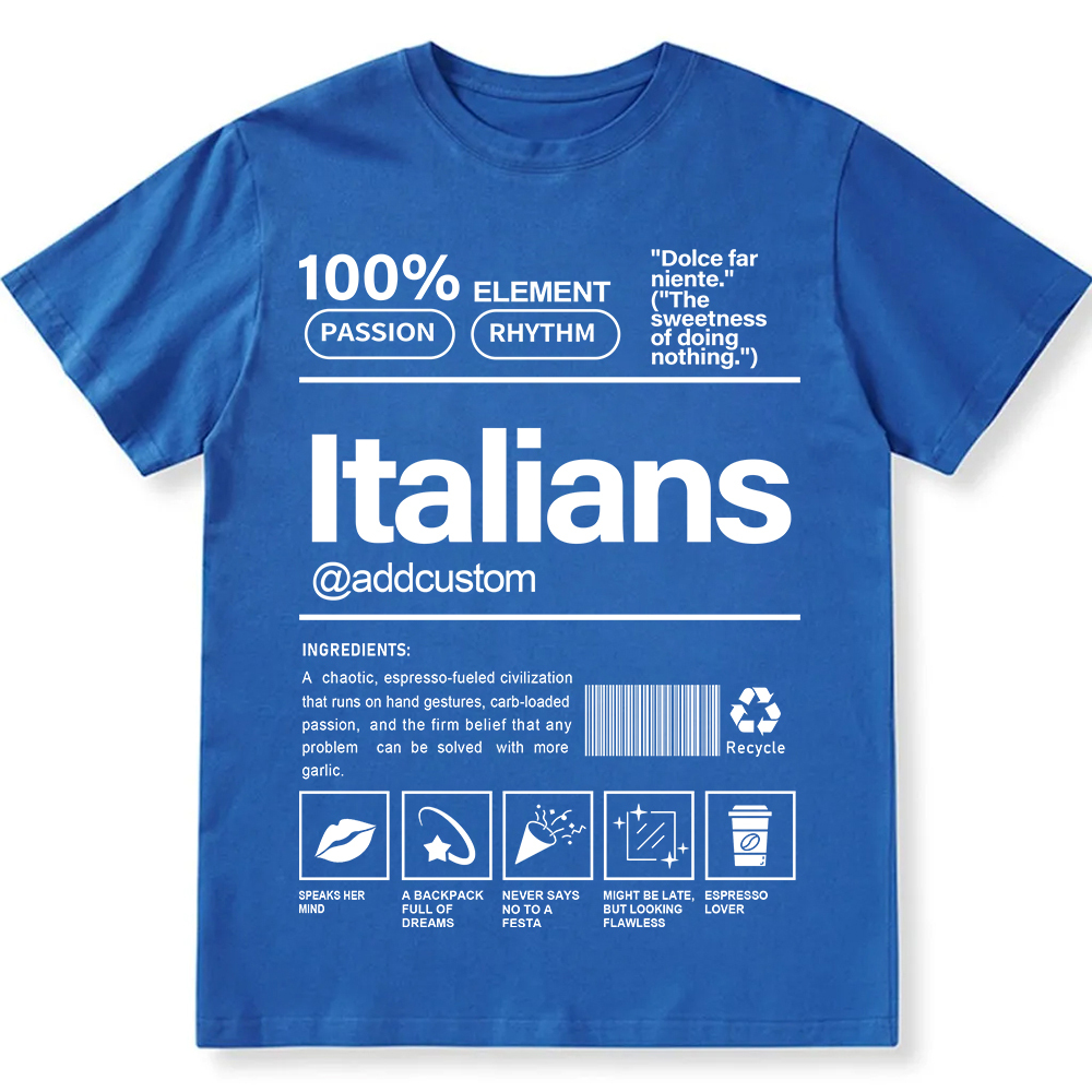 Italians Addcustom Unisex Fit  Cotton T-Shirt wearishow