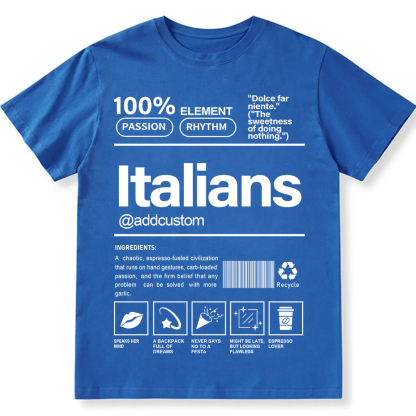 Italians Addcustom Unisex Fit  Cotton T-Shirt wearishow
