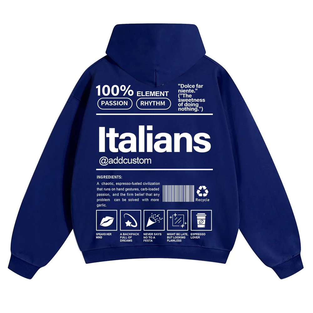 Italians Addcustom Unisex Fit Color Hoodie wearishow
