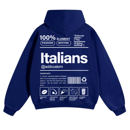 Italians Addcustom Unisex Fit Color Hoodie wearishow