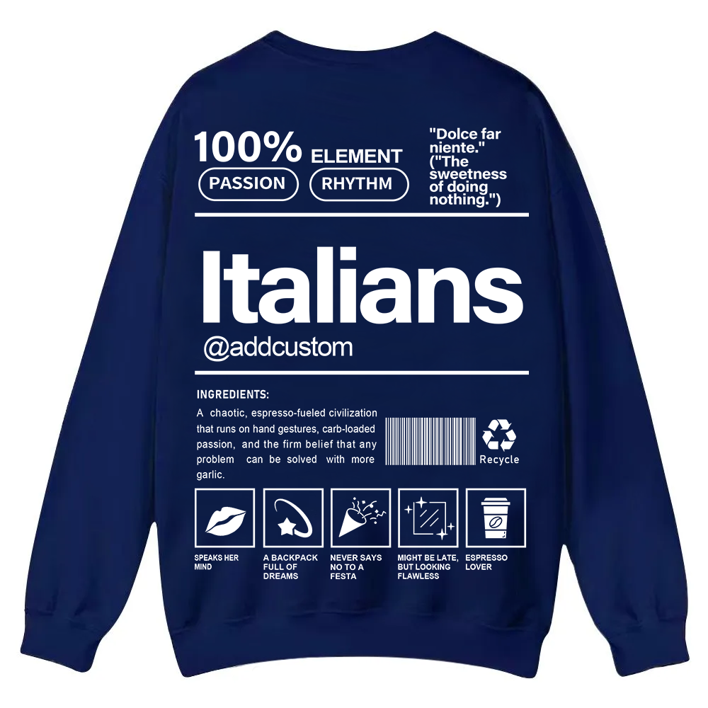 Italians Addcustom Unisex Fit  Casual Crewneck Sweatshirt wearishow