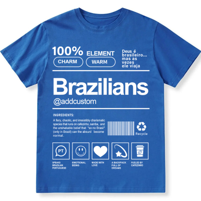Brazilians Addcustom Unisex Fit  Cotton T-Shirt wearishow