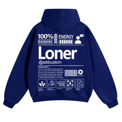 Loner  Addcustom Unisex Fit Solid Color Hoodie