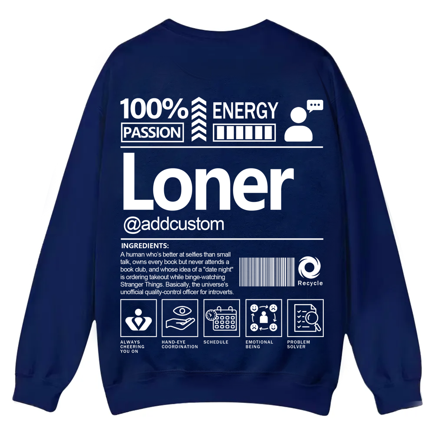Loner  Addcustom Unisex Fit Casual Crewneck Sweatshirt