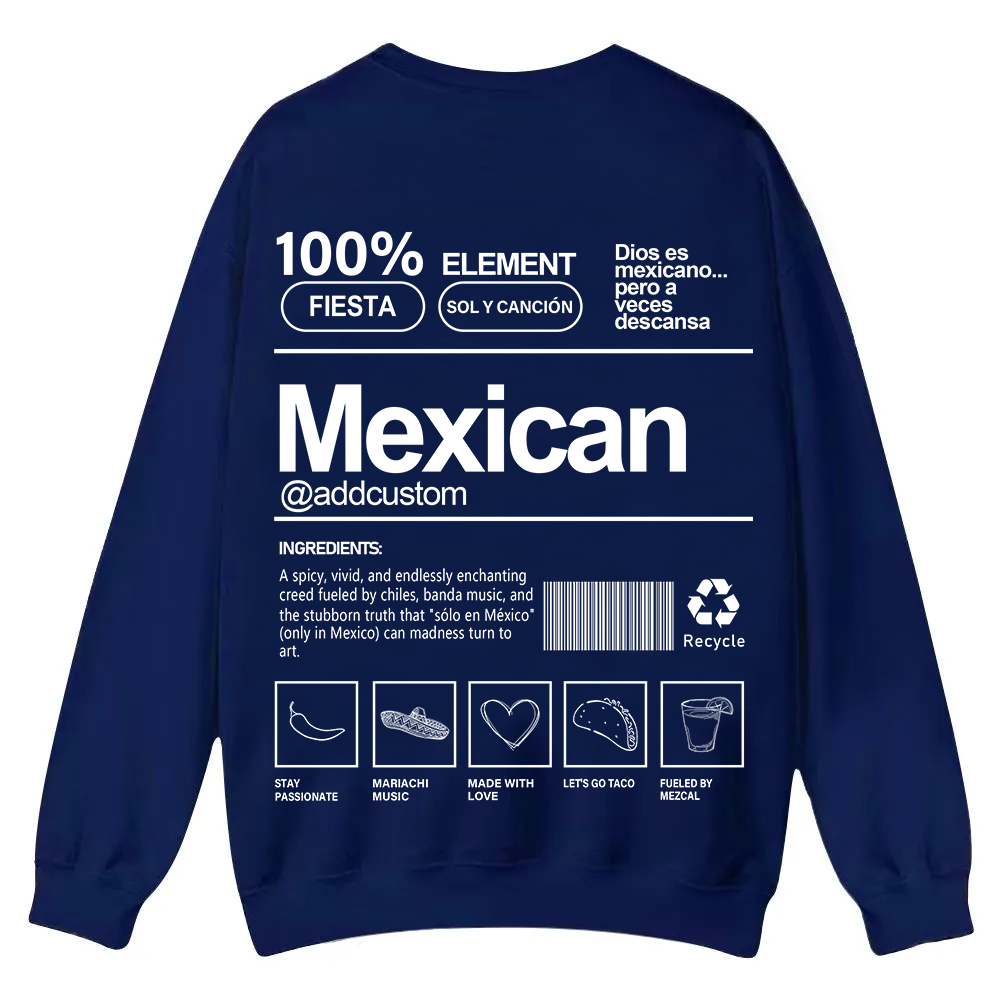 Mexican Addcustom Unisex Fit  Casual Crewneck Sweatshirt wearishow