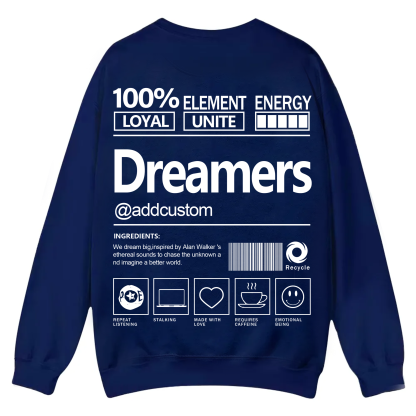 Dreamers Addcustom Unisex Fit Casual Crewneck Sweatshirt