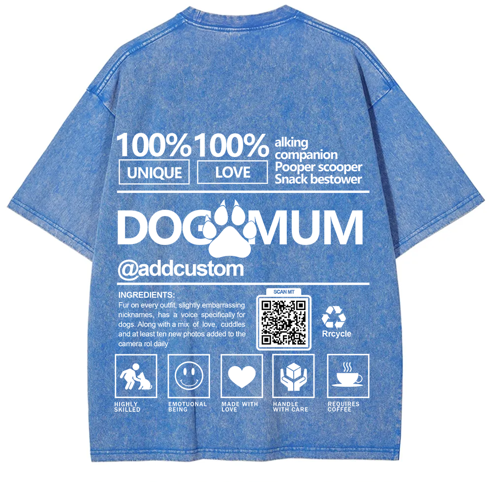 Dog Mum  Addcustom QR Code Name Unisex Fit Washed T-Shirt