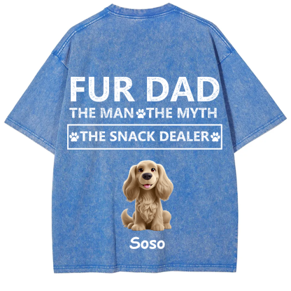 Fur Dad The Man The Myth The Snack Dealer - Personalized Custom Unisex  Washed T-shirt