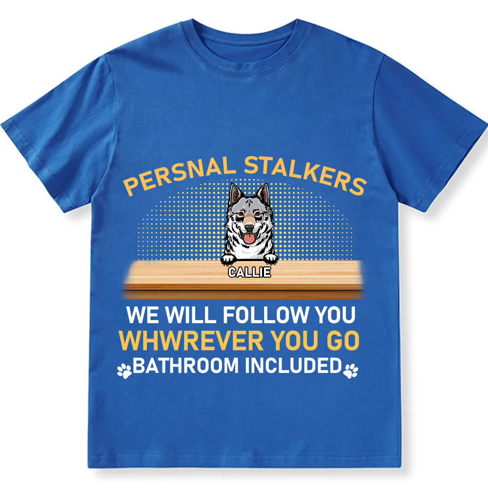 Personal Stalkers We Will Follow You Wherever You Go - Personalized Custom Unisex  Washed T-shirt