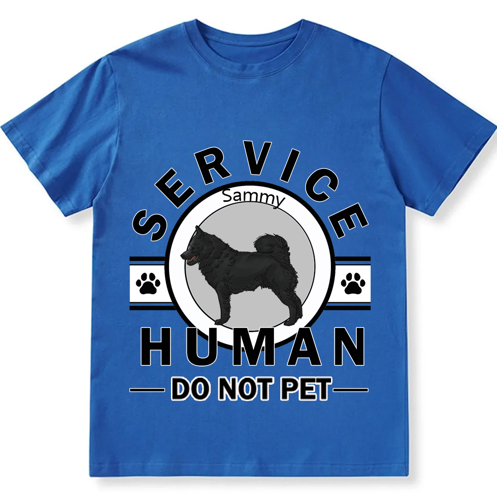 Service Human, Do Not Pet - Personalized Custom Unisex  T-shirt