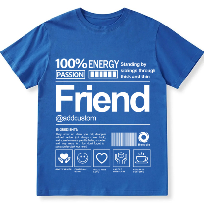 Addcustom Friend Personalized Custom Unisex Fit T-Shirt wearishow