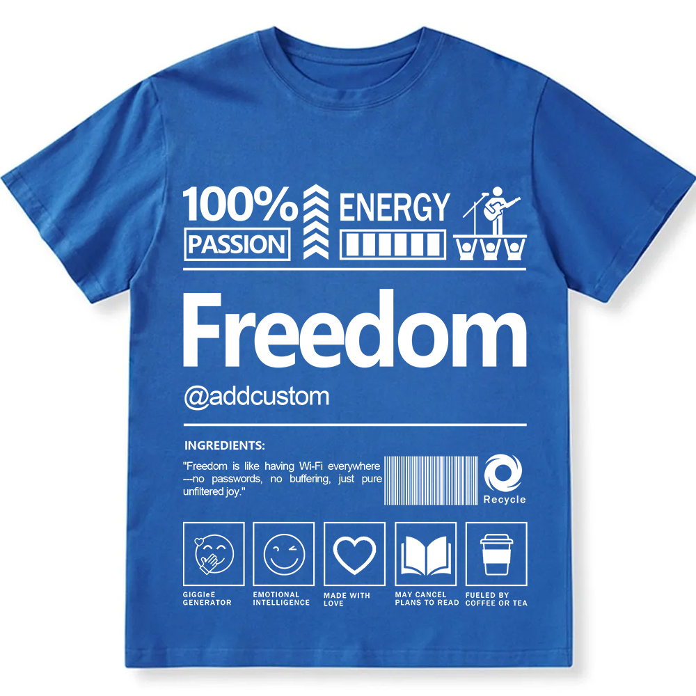 Addcustom Freedom Personalized Custom Unisex Fit T-Shirt wearishow