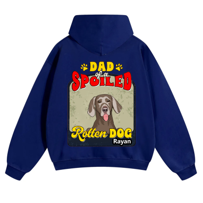 Spoiled Rotten Dog Named - Personalized Custom Unisex Hoodie
