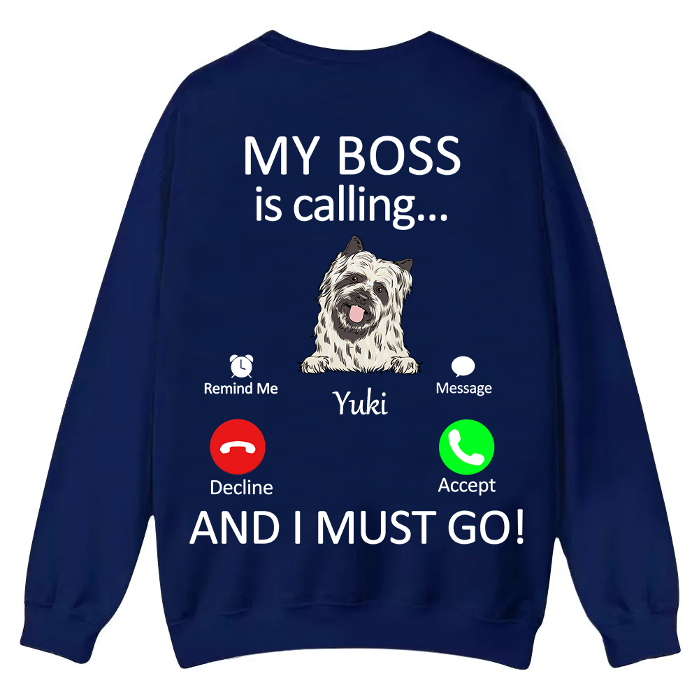 Dog Boss Calling - Personalized Custom Unisex Casual Crewneck Sweatshirt wearishow