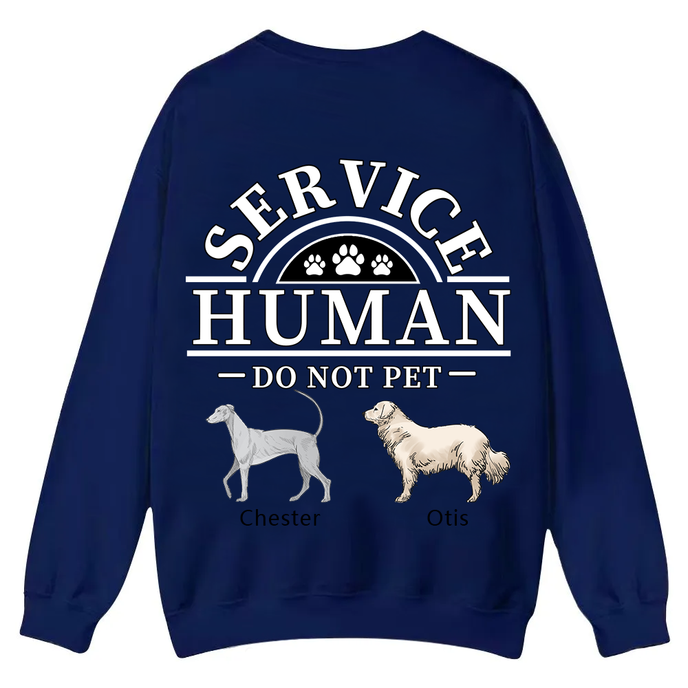 Service Human, Do Not Pet 2 - Personalized Custom Unisex Casual Crewneck Sweatshirt wearishow