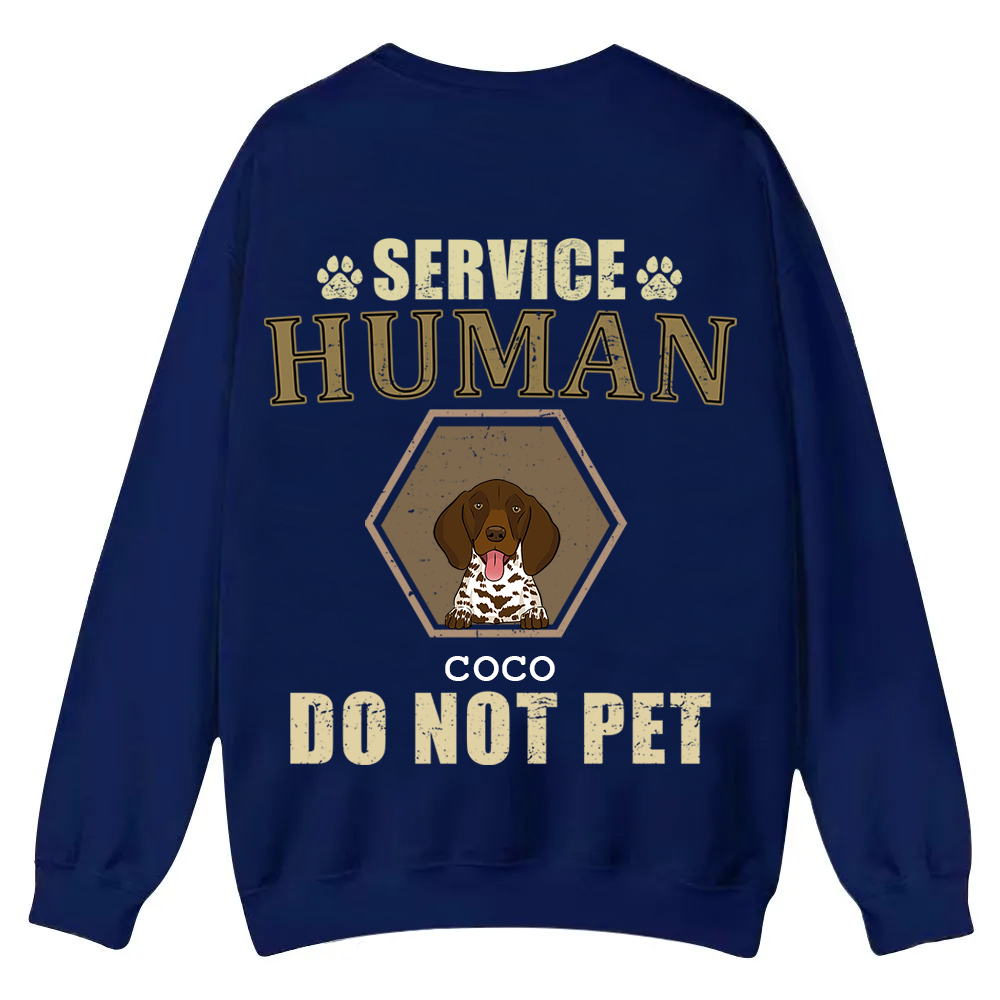 Service Human, Do Not Pet 4 - Personalized Custom Unisex Casual Crewneck Sweatshirt wearishow