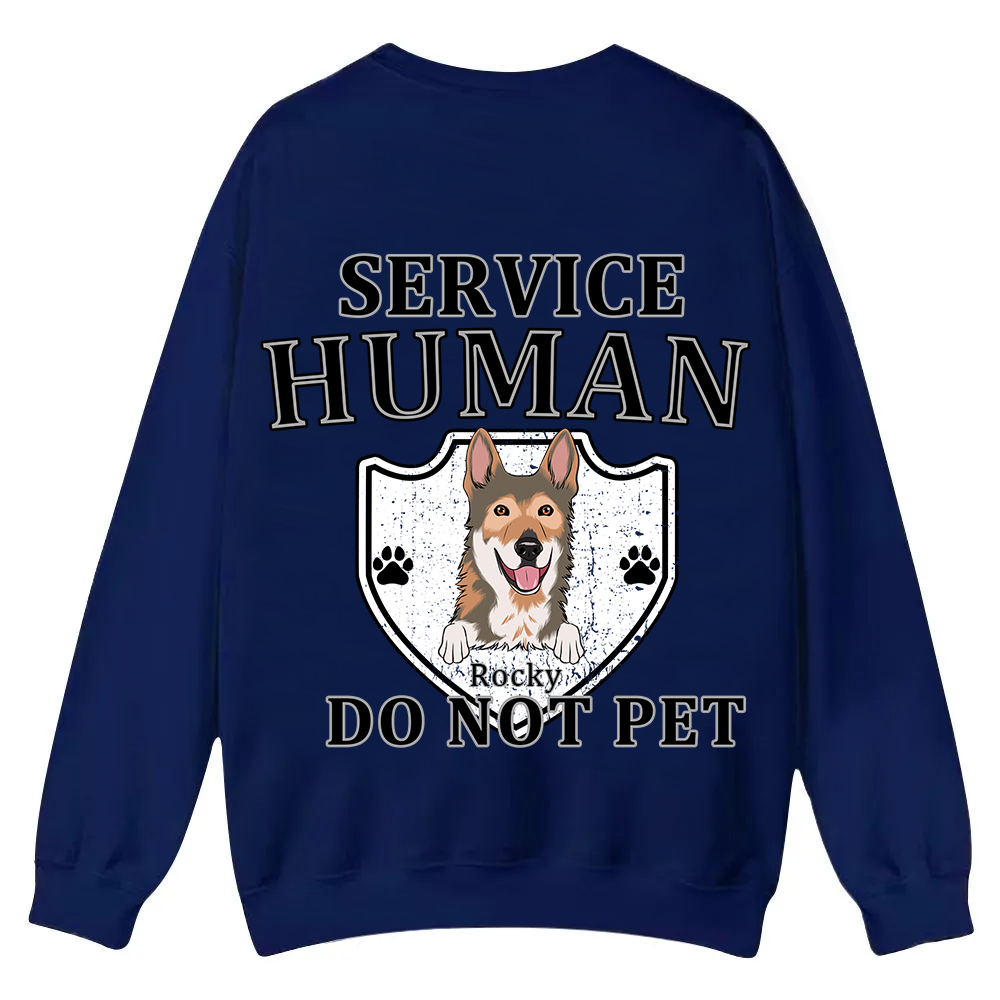 Service Human, Do Not Pet 10 - Personalized Custom Unisex Casual Crewneck Sweatshirt wearishow