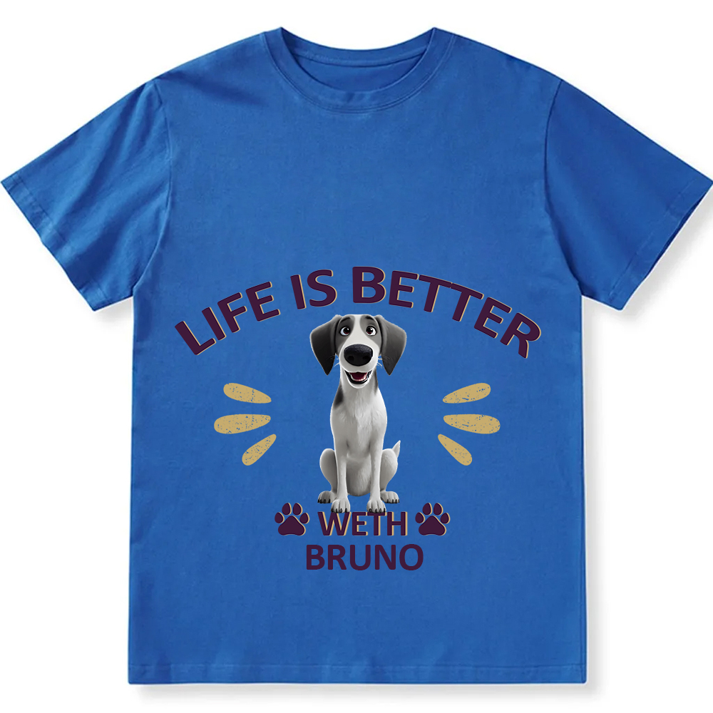 Better Life With My Dog- Personalized Custom Unisex Fit Cotton T-Shirt wearishow
