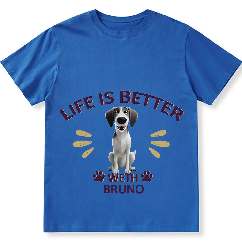 Better Life With My Dog- Personalized Custom Unisex Fit Cotton T-Shirt wearishow