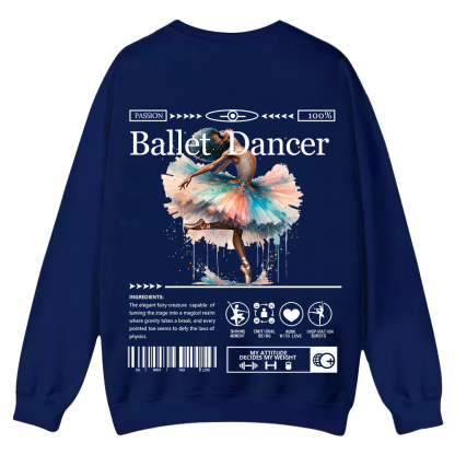 Ballet DancerCasual Crewneck Sweatshirt wearishow