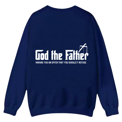 God The Father Christian Casual Crewneck Sweatshirt wearishow