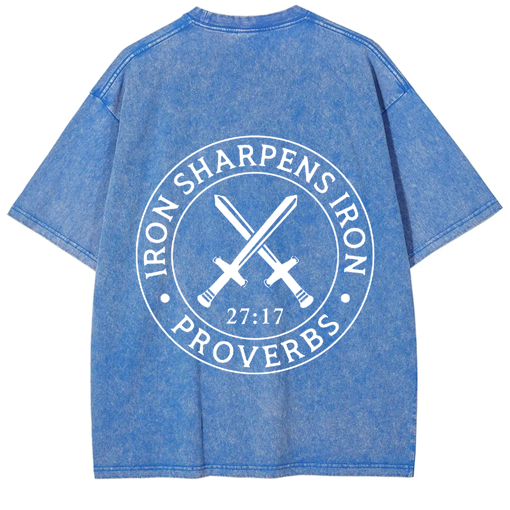 Iron Sharpens Iron PRVOERBS 27:17 Christian Unisex Fit Washed T-Shirt