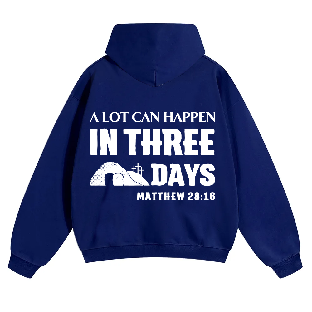 A Lot Can Happen in Three Days Unisex Solid Color Hoodie wearishow