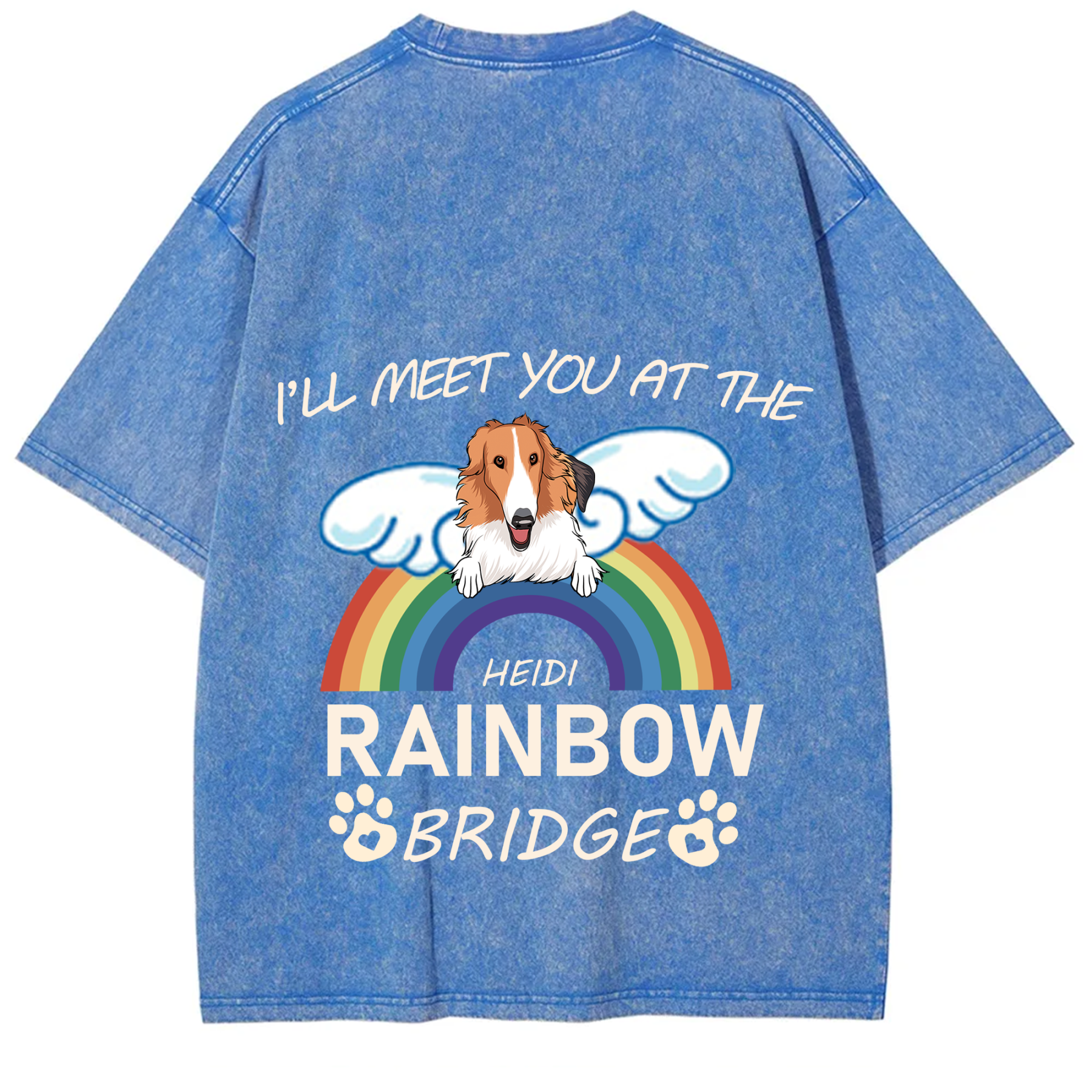 I'll Meet You At The Rainbow Bridge - Personalized Custom Unisex T-shirt