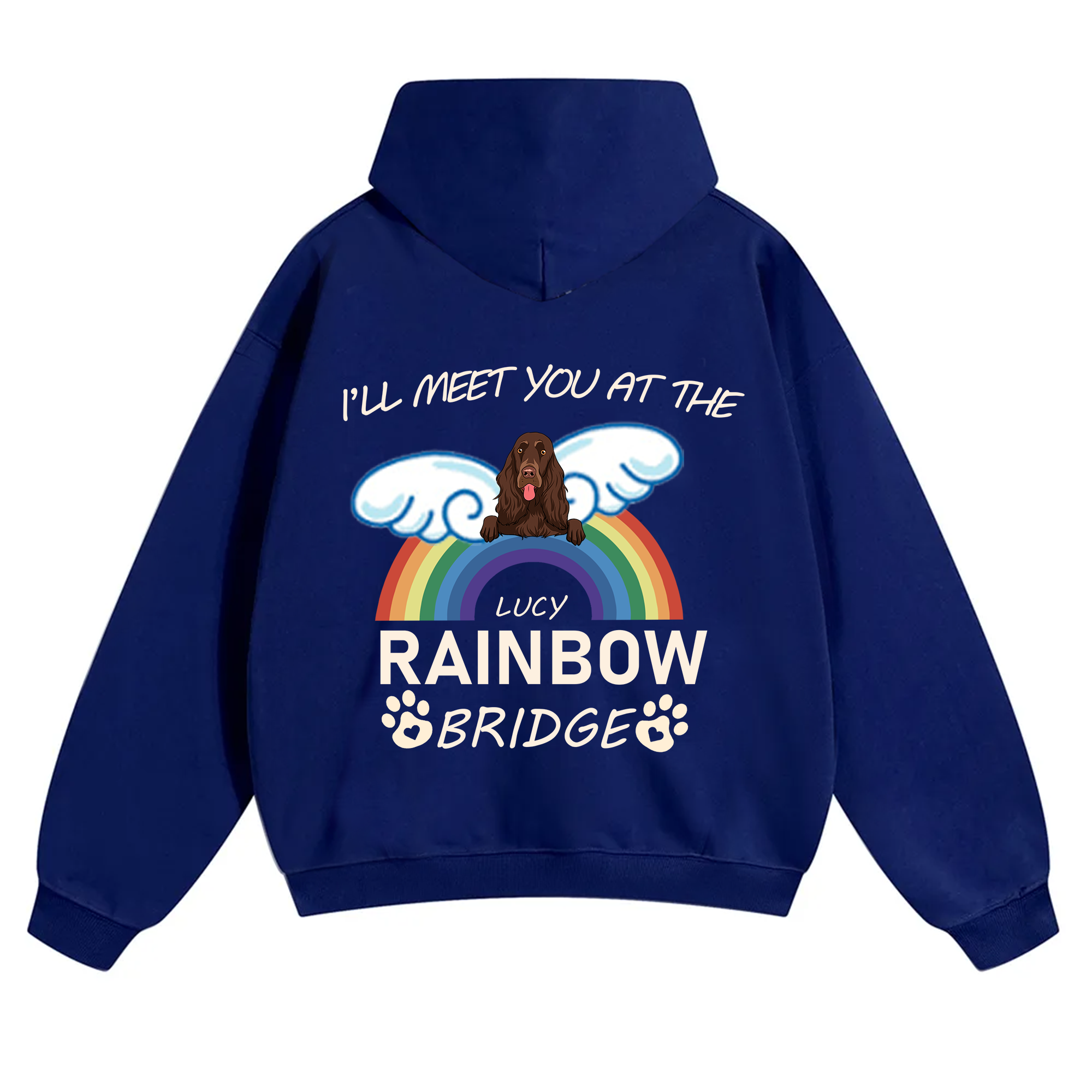 I'll Meet You At The Rainbow Bridge - Personalized Custom Unisex Hoodie