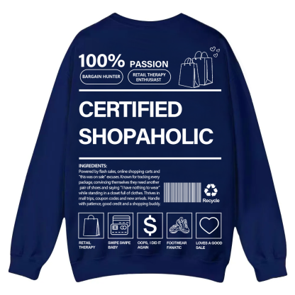 Certified Shopaholic Casual Crewneck Sweatshirt wearishow