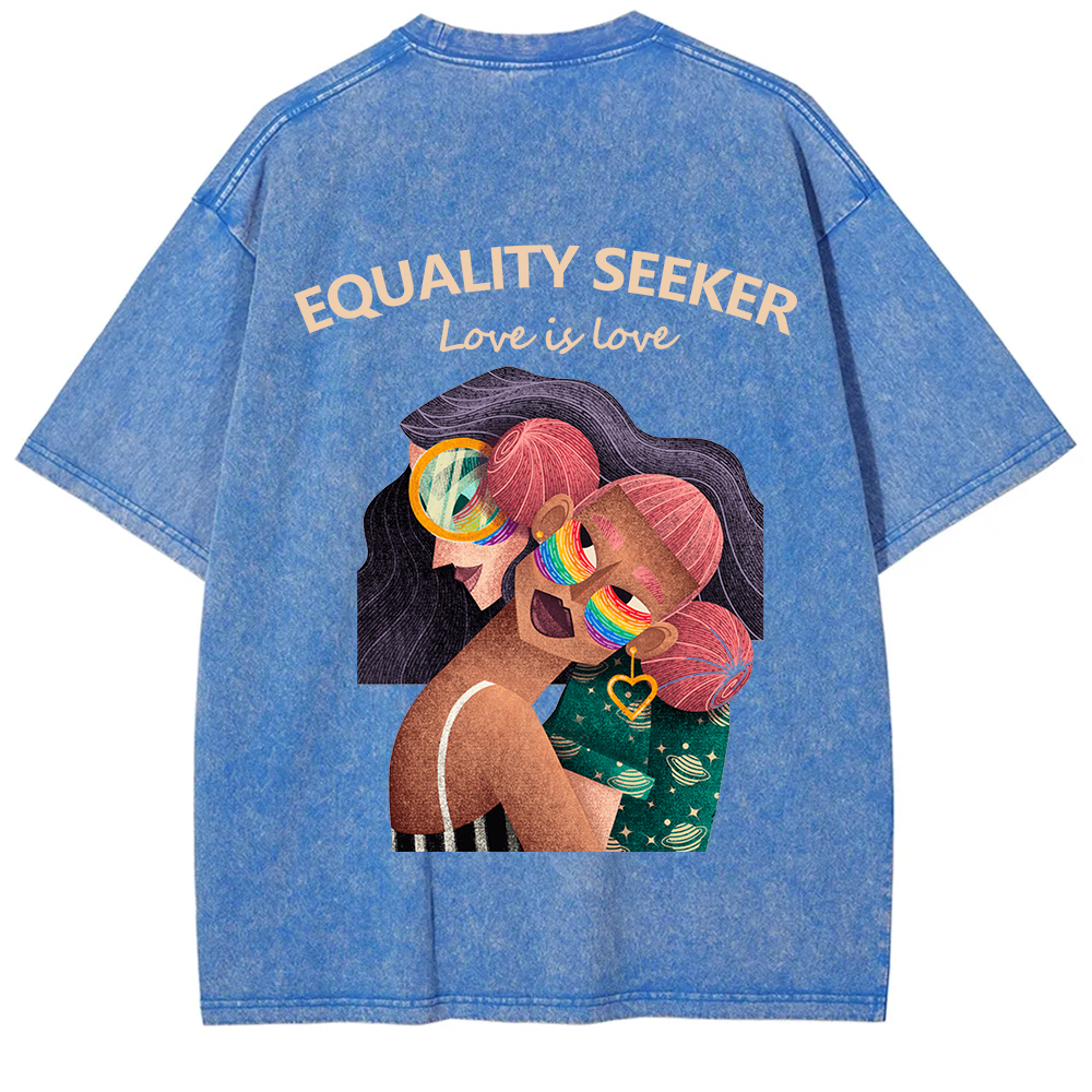 Equality Seeker Love Is Love Unisex Fit Washed T-Shirt