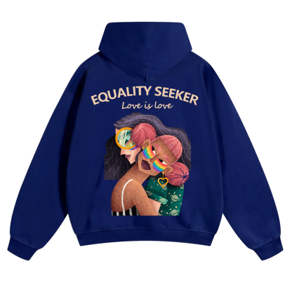 Equality Seeker Love Is Love Unisex Solid Color Hoodie wearishow