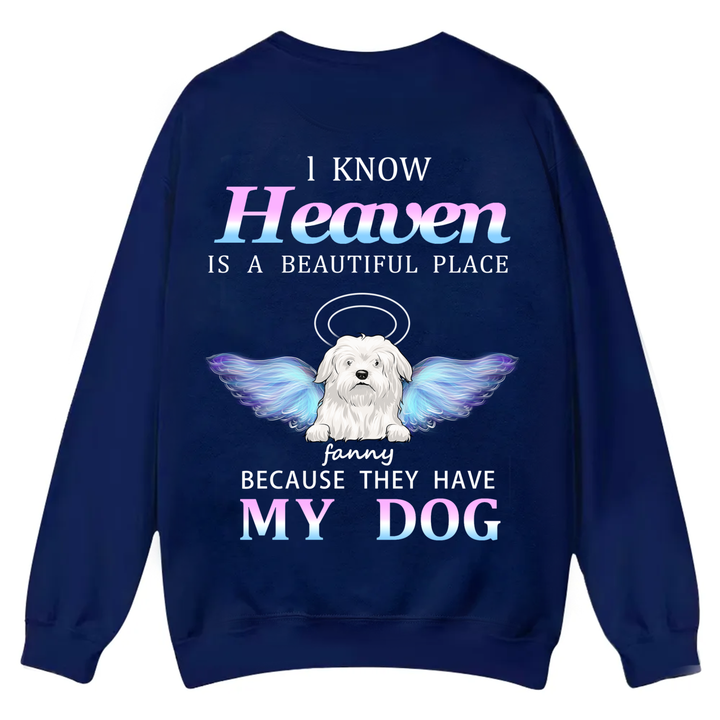 Heaven Is A Beautiful Place - Personalized Custom Unisex Casual Crewneck Sweatshirt