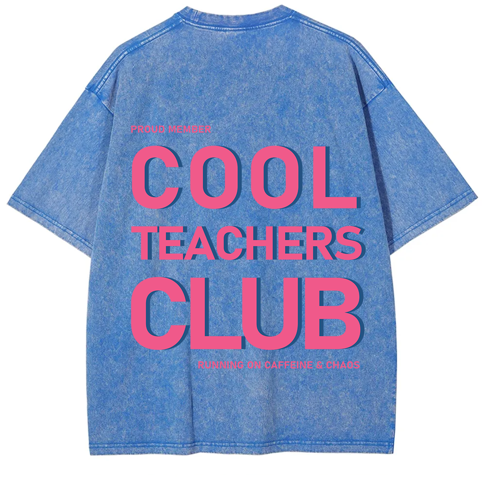 Cool Teachers Club Unisex Fit Washed T-Shirt?