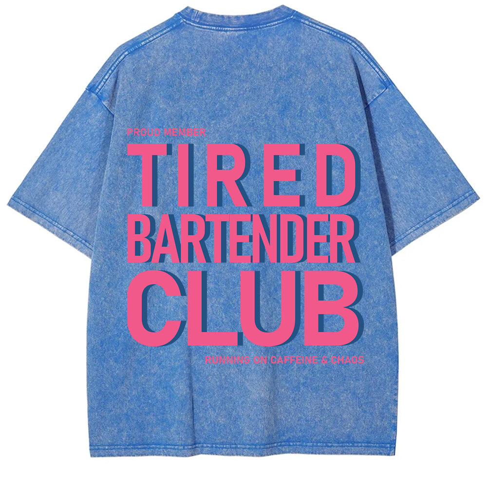 Tired Bartender Club Unisex Fit Washed T-Shirt