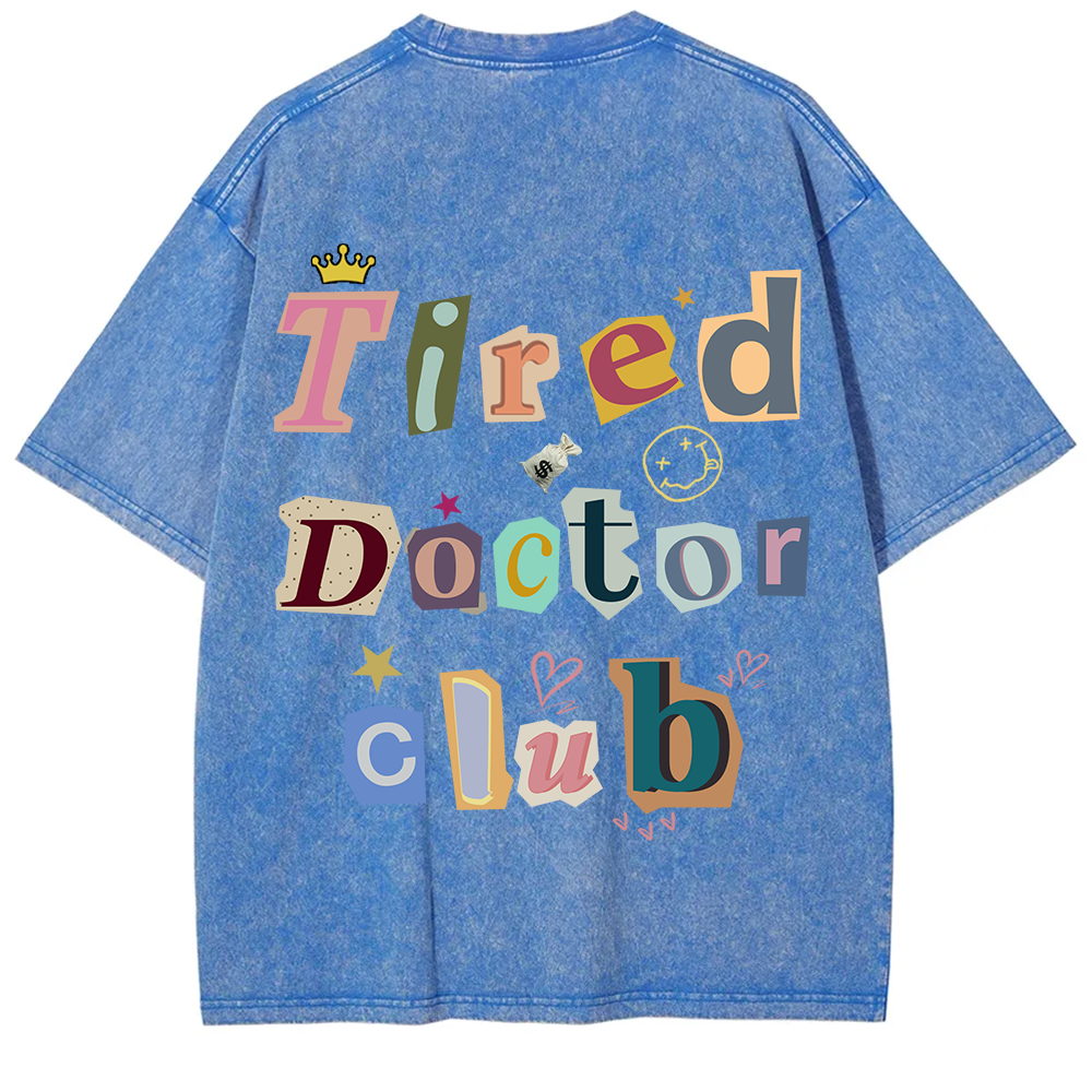 Tired Doctor Club Unisex Fit Washed T-Shirt