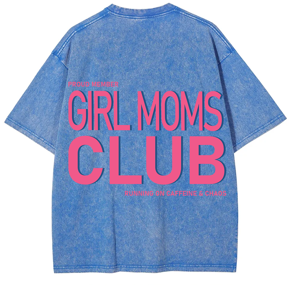 Girl Moms Club Unisex Fit Washed T-Shirt?