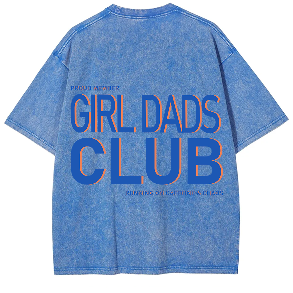 Girl Dads Club Unisex Fit Washed T-Shirt