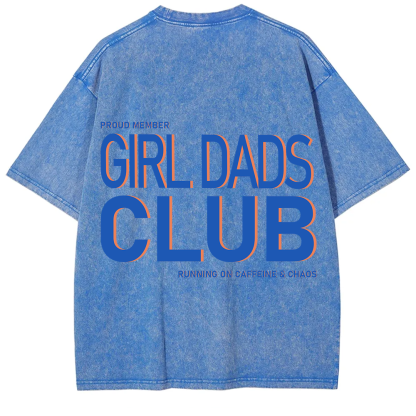 Girl Dads Club Unisex Fit Washed T-Shirt