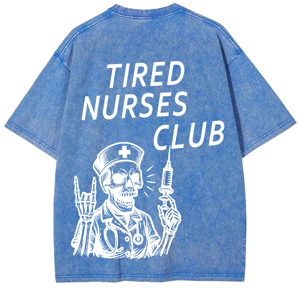Tired Nurses Club Unisex Fit Washed T-Shirt