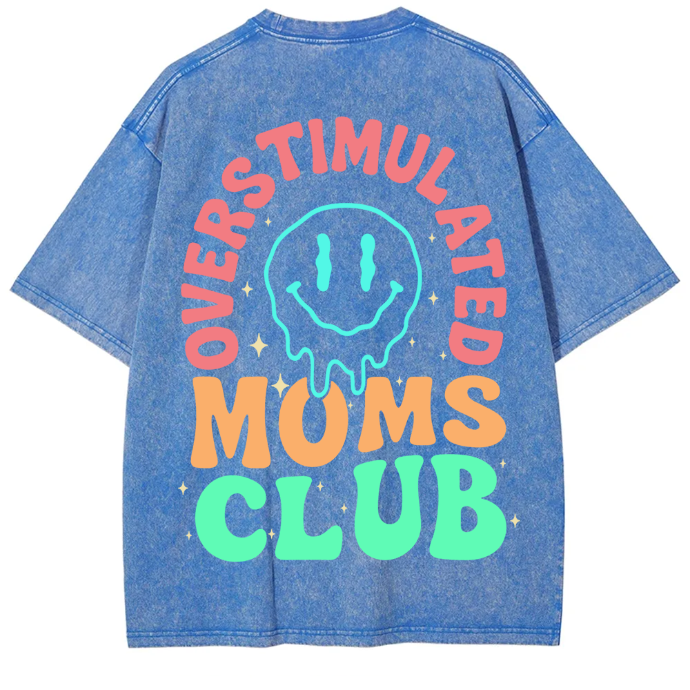 Overstimulated Moms Club Unisex Washed T-Shirt