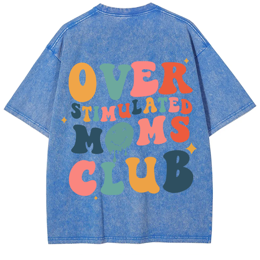 Overstimulated Moms Club Unisex Washed T-Shirt