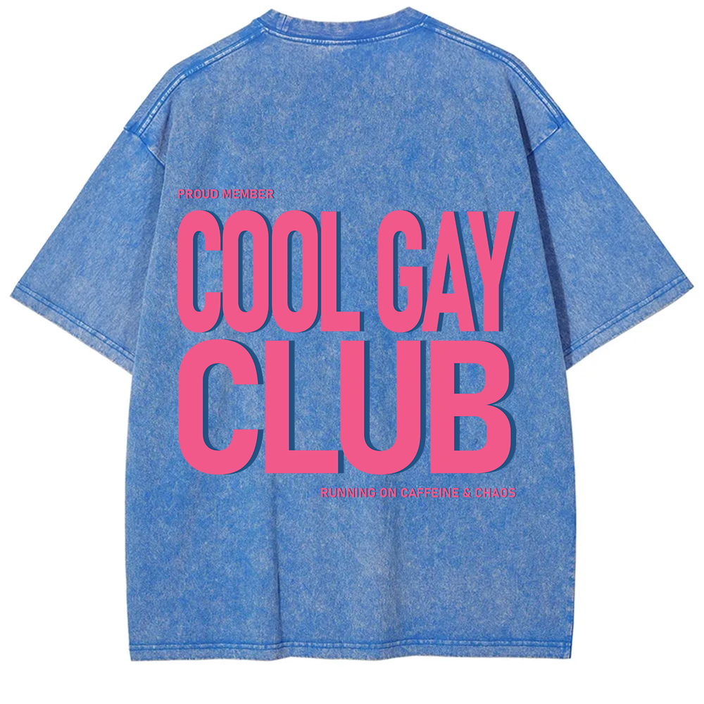 Cool Gay Club Unisex Fit Washed T-Shirt