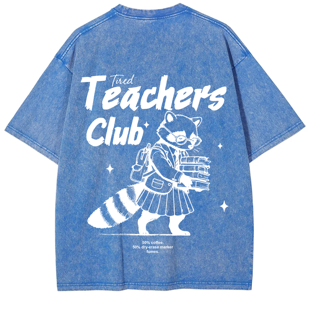 Tired Teachers Club Unisex Washed T-Shirt