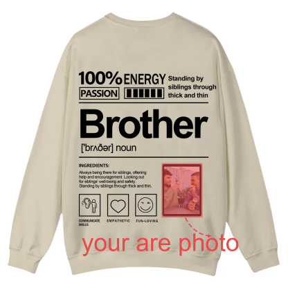 Addcustom  Photo Brother Casual Crewneck Sweatshirt